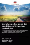 Variétés de blé dans des conditions d'irrigation restreintes cover