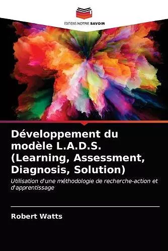 Développement du modèle L.A.D.S. (Learning, Assessment, Diagnosis, Solution) cover