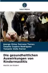 Die gesundheitlichen Auswirkungen von Rindermastitis cover