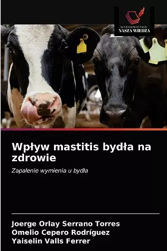 Wplyw mastitis bydla na zdrowie cover