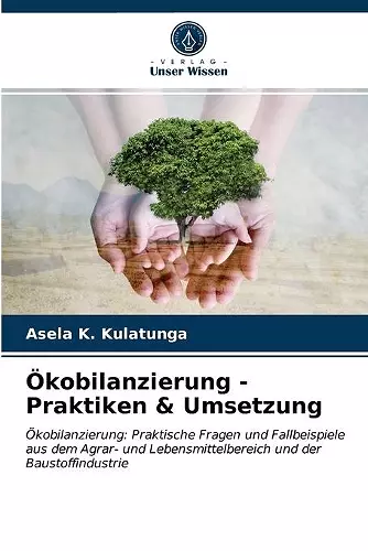 Ökobilanzierung - Praktiken & Umsetzung cover