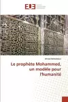 Le prophète Mohammed, un modèle pour l'humanité cover