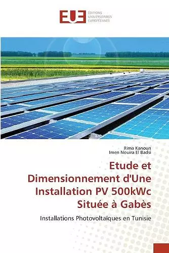 Etude et Dimensionnement d'Une Installation PV 500kWc Située à Gabès cover
