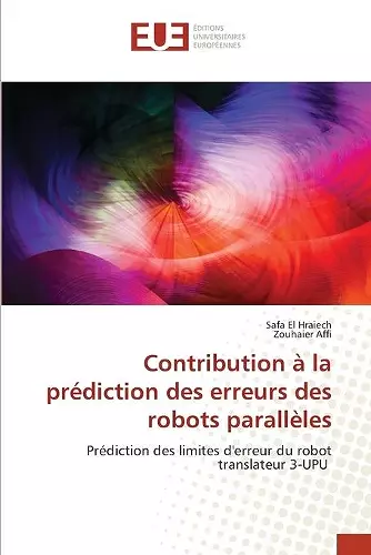 Contribution à la prédiction des erreurs des robots parallèles cover