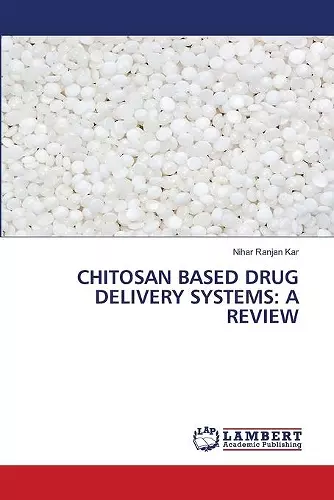 Chitosan Based Drug Delivery Systems cover