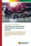 A utilidade da Informação Financeira na Tomada de decisão cover