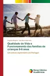 Qualidade de Vida e Funcionamento das famílias de crianças 0-6 anos cover