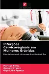 Infecções Cervicovaginais em Mulheres Grávidas cover