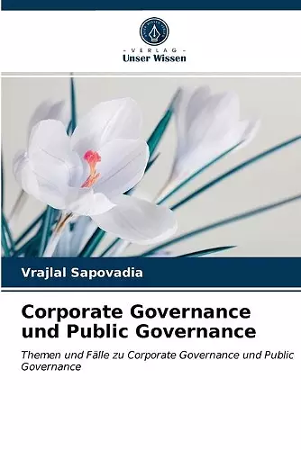 Corporate Governance und Public Governance cover