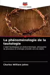 La phénoménologie de la tautologie cover