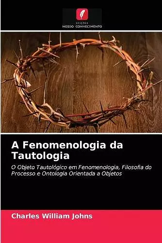 A Fenomenologia da Tautologia cover