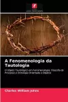 A Fenomenologia da Tautologia cover