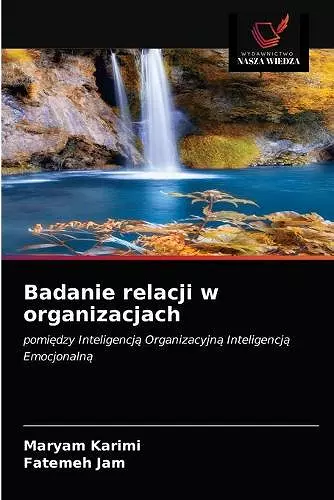 Badanie relacji w organizacjach cover