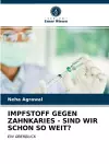 Impfstoff Gegen Zahnkaries - Sind Wir Schon So Weit? cover