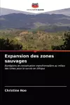 Expansion des zones sauvages cover