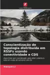 Conscientização de topologia distribuída em RSSFs usando conectividade e CDS cover
