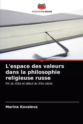 L'espace des valeurs dans la philosophie religieuse russe cover