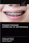 Projektowanie UŚmiechu W Ortodoncji cover