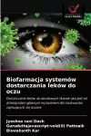 Biofarmacja systemów dostarczania leków do oczu cover