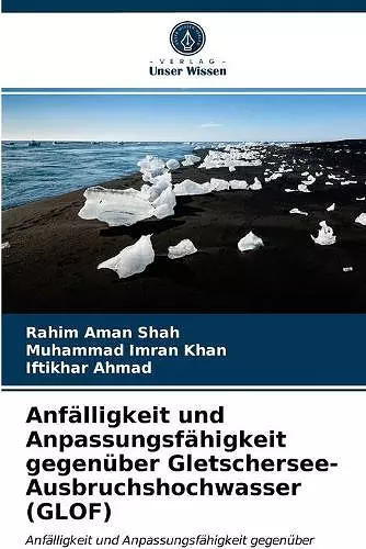 Anfälligkeit und Anpassungsfähigkeit gegenüber Gletschersee-Ausbruchshochwasser (GLOF) cover