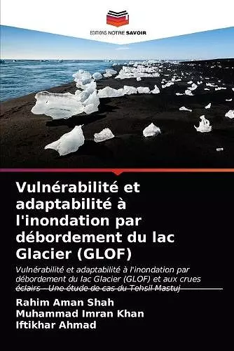 Vulnérabilité et adaptabilité à l'inondation par débordement du lac Glacier (GLOF) cover