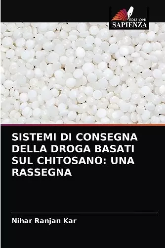Sistemi Di Consegna Della Droga Basati Sul Chitosano cover