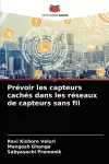 Prévoir les capteurs cachés dans les réseaux de capteurs sans fil cover