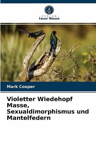 Violetter Wiedehopf Masse, Sexualdimorphismus und Mantelfedern cover