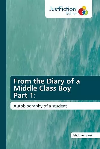 From the Diary of a Middle Class Boy Part 1 cover