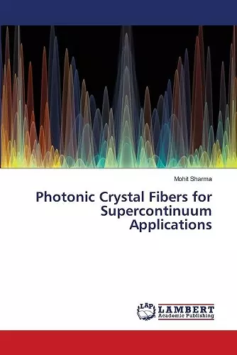 Photonic Crystal Fibers for Supercontinuum Applications cover