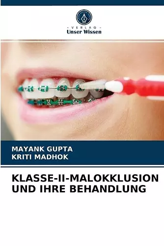Klasse-II-Malokklusion Und Ihre Behandlung cover