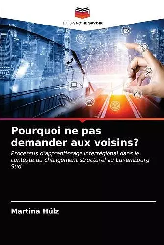 Pourquoi ne pas demander aux voisins? cover