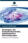 Strategien der Gedankenkontrolle, metakognitive Überzeugungen cover