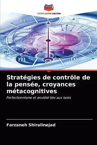 Stratégies de contrôle de la pensée, croyances métacognitives cover