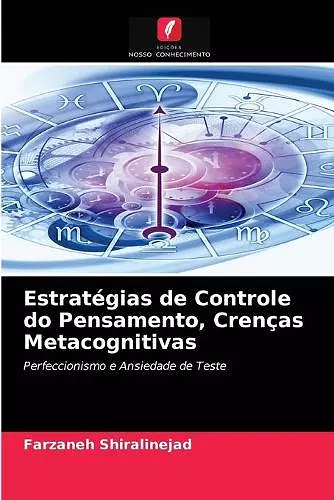 Estratégias de Controle do Pensamento, Crenças Metacognitivas cover