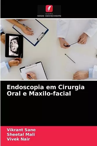 Endoscopia em Cirurgia Oral e Maxilo-facial cover