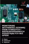 Monitoring AktywnoŚci Dziennej Osób Starszych I Niepelnosprawnych PozostajĄcych Bez Opieki cover