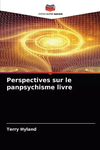 Perspectives sur le panpsychisme livre cover