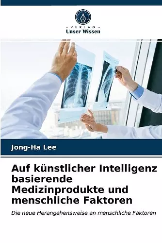 Auf künstlicher Intelligenz basierende Medizinprodukte und menschliche Faktoren cover