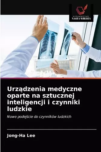 Urządzenia medyczne oparte na sztucznej inteligencji i czynniki ludzkie cover