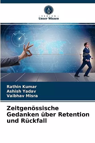 Zeitgenössische Gedanken über Retention und Rückfall cover