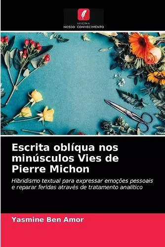 Escrita oblíqua nos minúsculos Vies de Pierre Michon cover