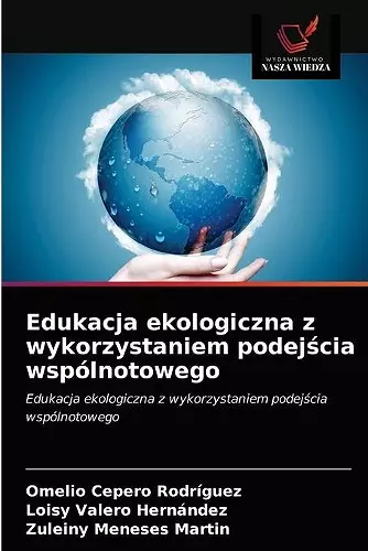 Edukacja ekologiczna z wykorzystaniem podejścia wspólnotowego cover