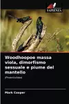 Woodhoopoe massa viola, dimorfismo sessuale e piume del mantello cover