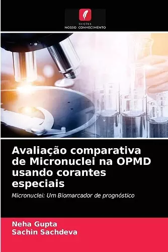 Avaliação comparativa de Micronuclei na OPMD usando corantes especiais cover