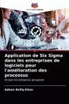 Application de Six Sigma dans les entreprises de logiciels pour l'amélioration des processus cover