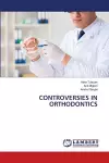 Controversies in Orthodontics cover