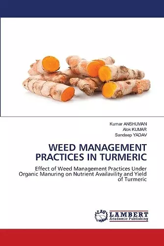 Weed Management Practices in Turmeric cover