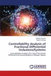 Controllability Analysis of Fractional Differential Inclusions/Systems cover