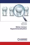 Molar Incisor Hypomineralisation cover